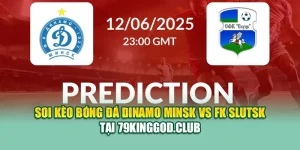 Soi Kèo Bóng Đá Dinamo Minsk Vs FK Slutsk Tại sp8.tech
